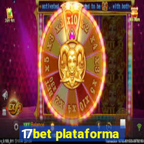 17bet plataforma